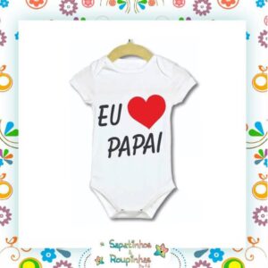 Estilinho - Body Branco Eu Amo O Papai Com Embalegem Com Gravação A Laser - Imagem 4