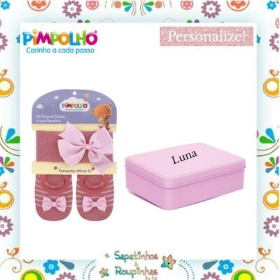 Pimpolho - Kit Meia Sapatilha e Faixa de Cabelo Rosa + Latinha Retangular Rosa com gravação a laser