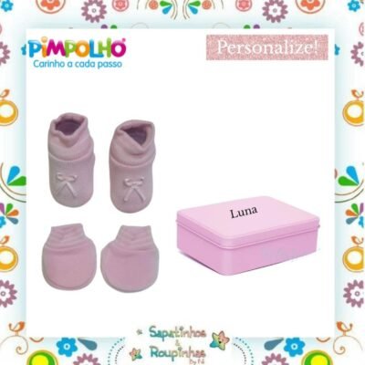 Pimpolho - Kit  Par de luvas e Par de sapatinhos + Latinha Retangular Rosa com gravação a laser
